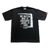 God's Kingdom "Jesus is King" Tee